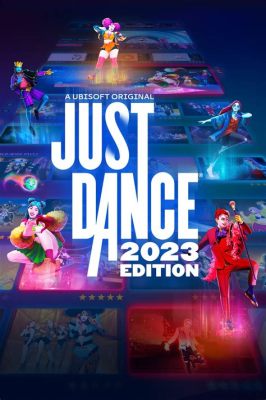 Just Dance 2023: La Festa Infinita del Ritmo!