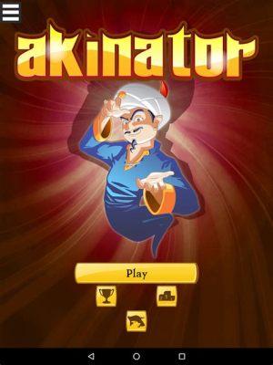  Akinator: Un Genio Simile a un Bambino Indomabile Travestito da Gioco!